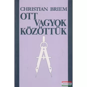 Christian Briem - Ott vagyok közöttük