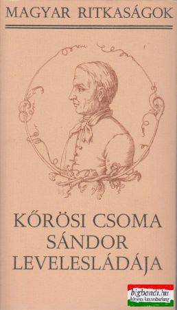 Kőrösi Csoma Sándor levelesládája (Magyar Ritkaságok)