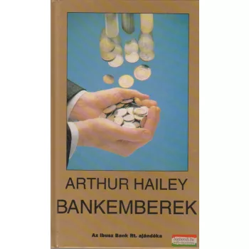 Arthur Hailey - Bankemberek