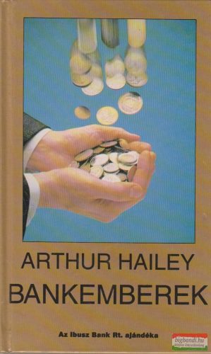 Arthur Hailey - Bankemberek