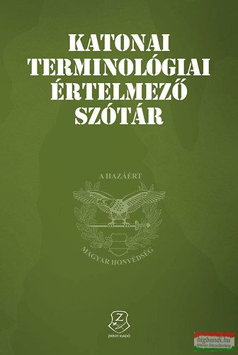 Katonai terminológiai értelmező szótár 