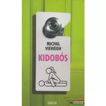 Michal Viewegh - Kidobós