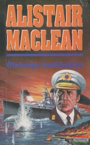 Alistair MacLean - Őfelsége hadihajója