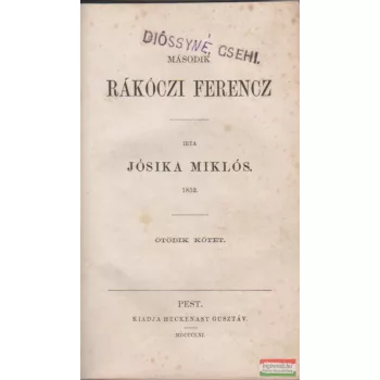 Jósika Miklós - Második Rákóczi Ferencz