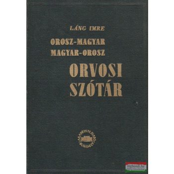 Orosz-magyar - Magyar-orosz orvosi szótár