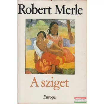 Robert Merle - A sziget