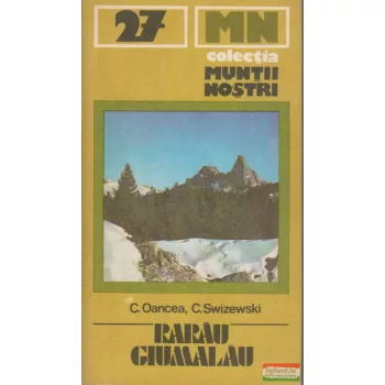 C Oancea, C. Swizewski - Rarau Giumalau