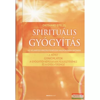 Diethard Stelzl - Spirituális gyógyítás 2.