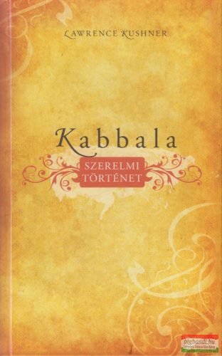 Lawrence Kushner -  Kabbala - Szerelmi történet