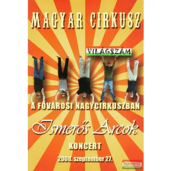 Ismerős Arcok - Magyar cirkusz koncert DVD 