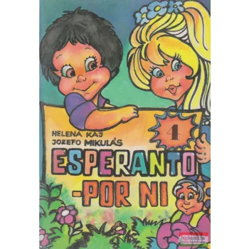 Helena Kaj, Jozefo Mikulás - Esperanto - por ni 4.