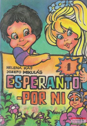 Helena Kaj, Jozefo Mikulás - Esperanto - por ni 4.
