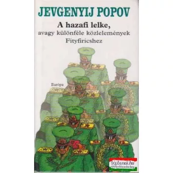   A hazafi lelke, avagy különféle közlelemények Fityfiricshez