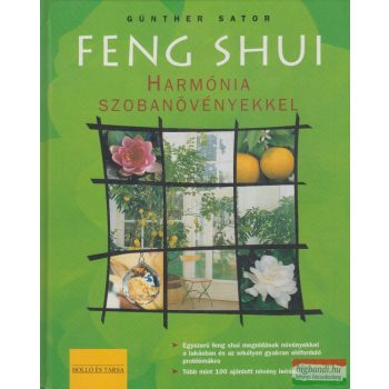 Günther Sator - Feng shui - Harmónia szobanövényekkel 