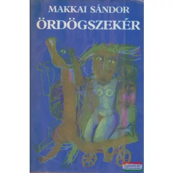 Makkai Sándor - Ördögszekér