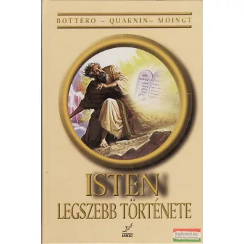 Isten legszebb története