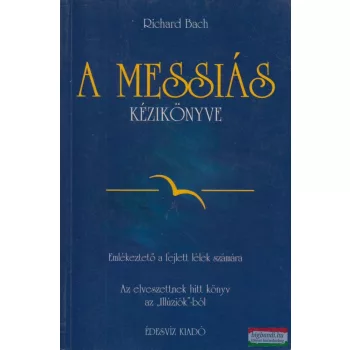 Richard Bach - A Messiás kézikönyve