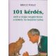 Bruce Fogle - 101 kérdés, amit a cicája megkérdezne a dokitól, ha beszélni tudna