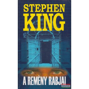 Stephen King - A remény rabjai 