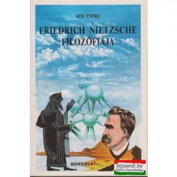 Friedrich Nietzsche filozófiája