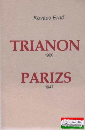 Trianon 1920 - Párizs 1947