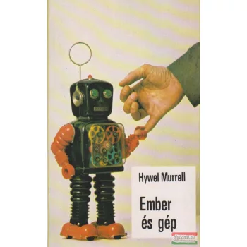 Hywel Murrell - Ember és gép