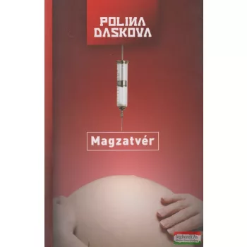 Polina Daskova - Magzatvér