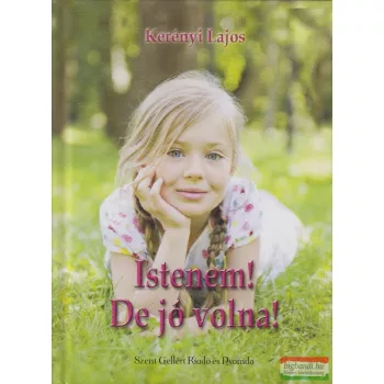 Kerényi Lajos - Istenem! De jó volna!