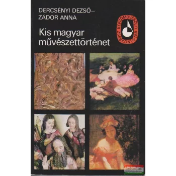 Kis magyar művészettörténet