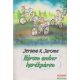 Jerome K. Jerome - Három ember kerékpáron / Három ember egy csónakban