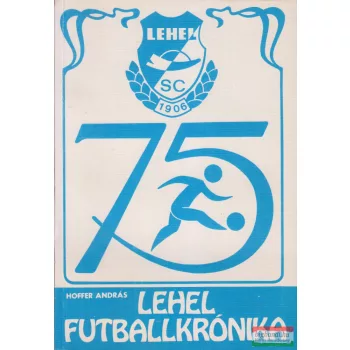 Hoffer András - Lehel futballkrónika
