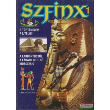   Michael Gregor, Heiner Stadler, Günther Klein - Szfinx 1 - a történelem rejtélyei