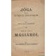 Jóga és az európai önnevelés / Néhány szó a mágiáról... (5 mű egy kötetben)