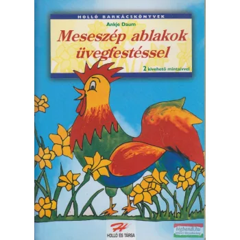 Ankje Daum - Meseszép ablakok üvegfestéssel