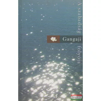 Gangaji - A szabadság folyója