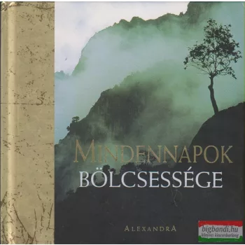 Helen Exley szerk. - Mindennapok bölcsessége