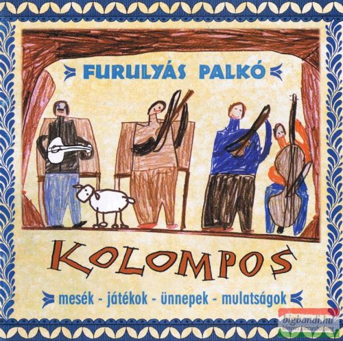 Kolompos - Furulyás Palkó CD