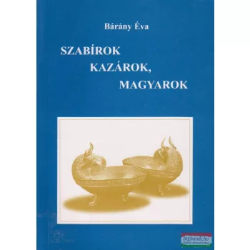 Szabírok, kazárok, magyarok