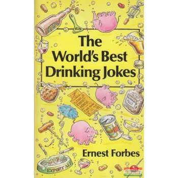 Ernest Forbes - The World's Best Drinking Jokes