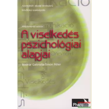 A viselkedés pszichológiai alapjai