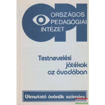   Dr. Oszetzky Tamásné - Testnevelési játékok az óvodában