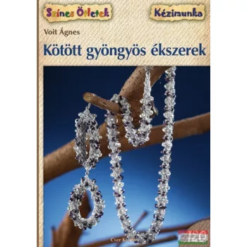 Voit Ágnes - Kötött gyöngyös ékszerek