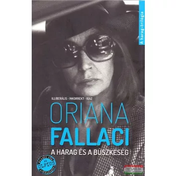 Oriana Fallaci - A harag és a büszkeség 