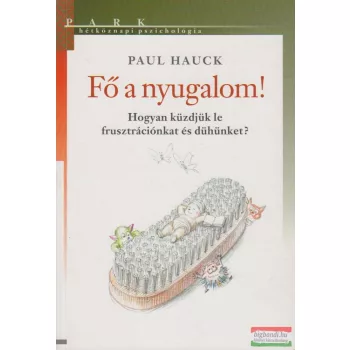 Paul Hauck - Fő a nyugalom!