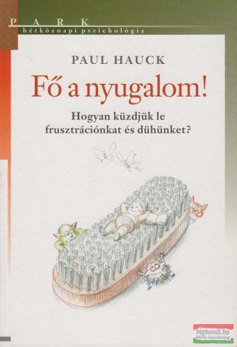 Paul Hauck - Fő a nyugalom!