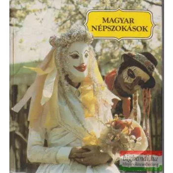 Dömötör Tekla - Magyar népszokások