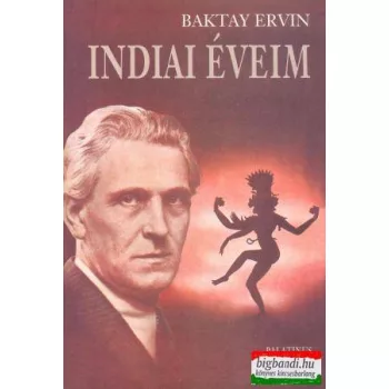 Baktay Ervin - Indiai éveim