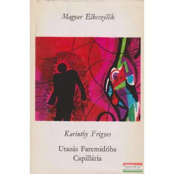 Utazás Faremidóba / Capillária