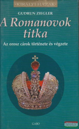 Gudrun Ziegler - A Romanovok titka