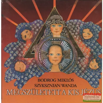   Bodrog Miklós, Szyksznian Wanda - Megszületett a kis Jézus